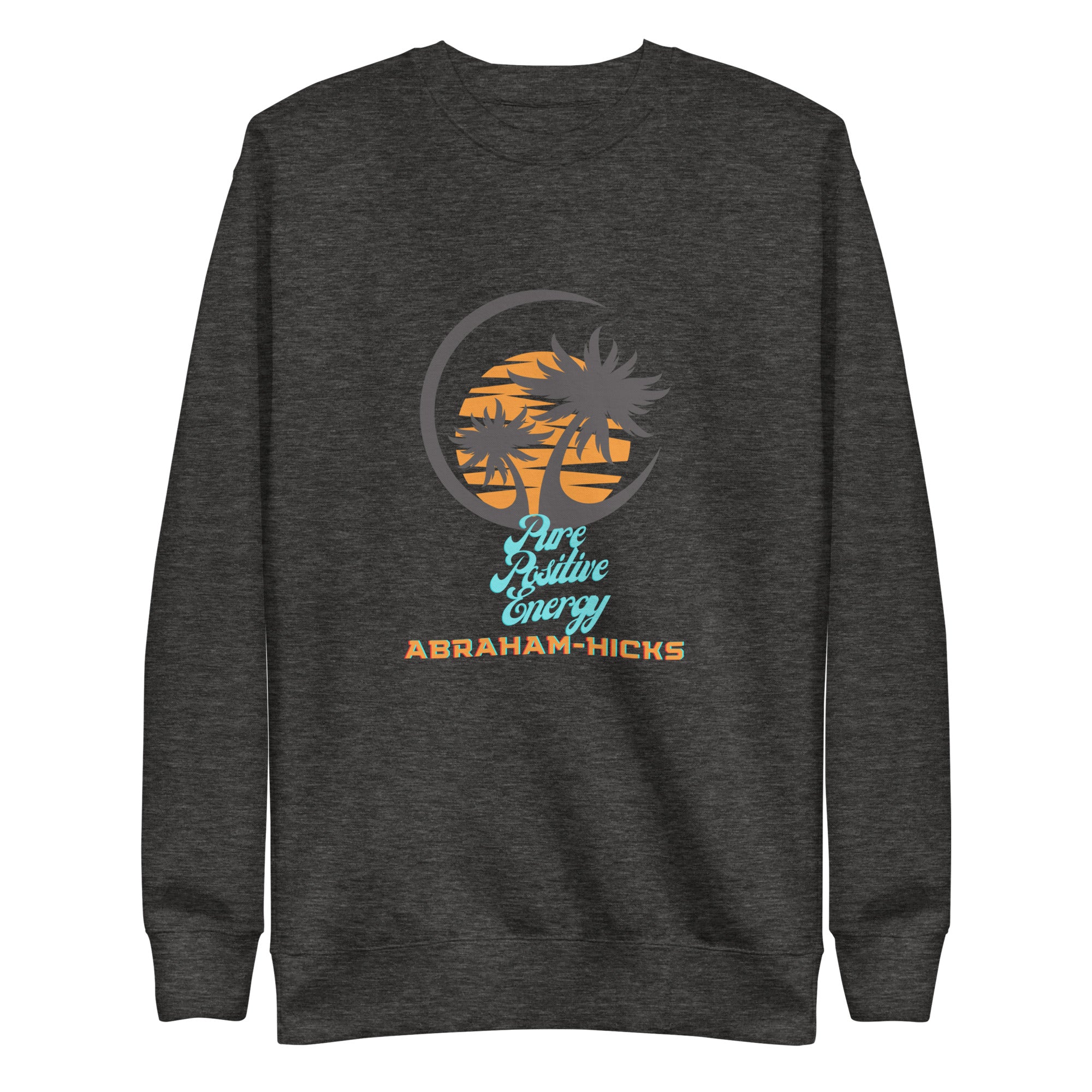 Unisex Premium Sweatshirt - Abraham-Hicks Shop