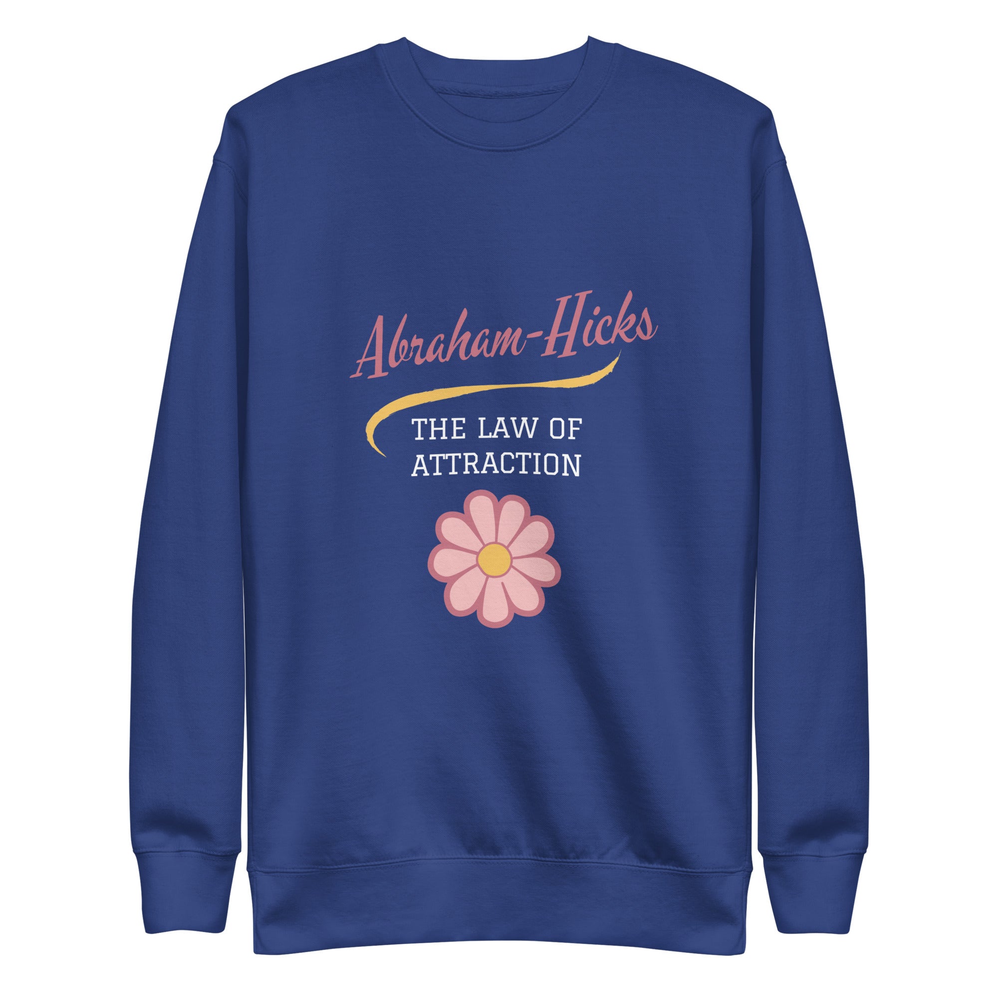 Unisex Premium Sweatshirt - Abraham-Hicks Shop