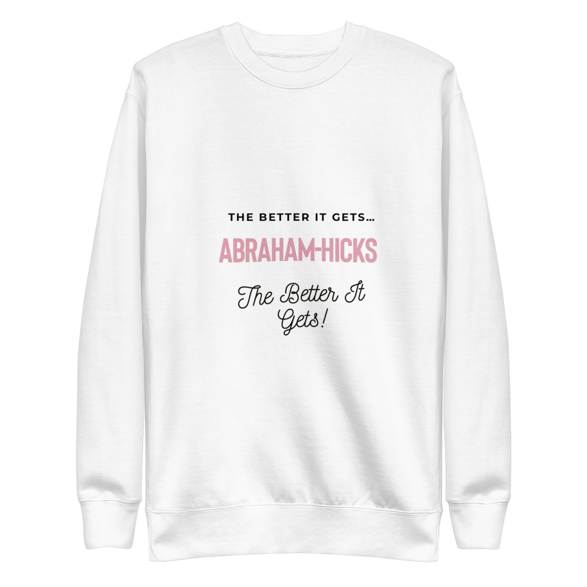 Unisex Premium Sweatshirt - Abraham-Hicks Shop