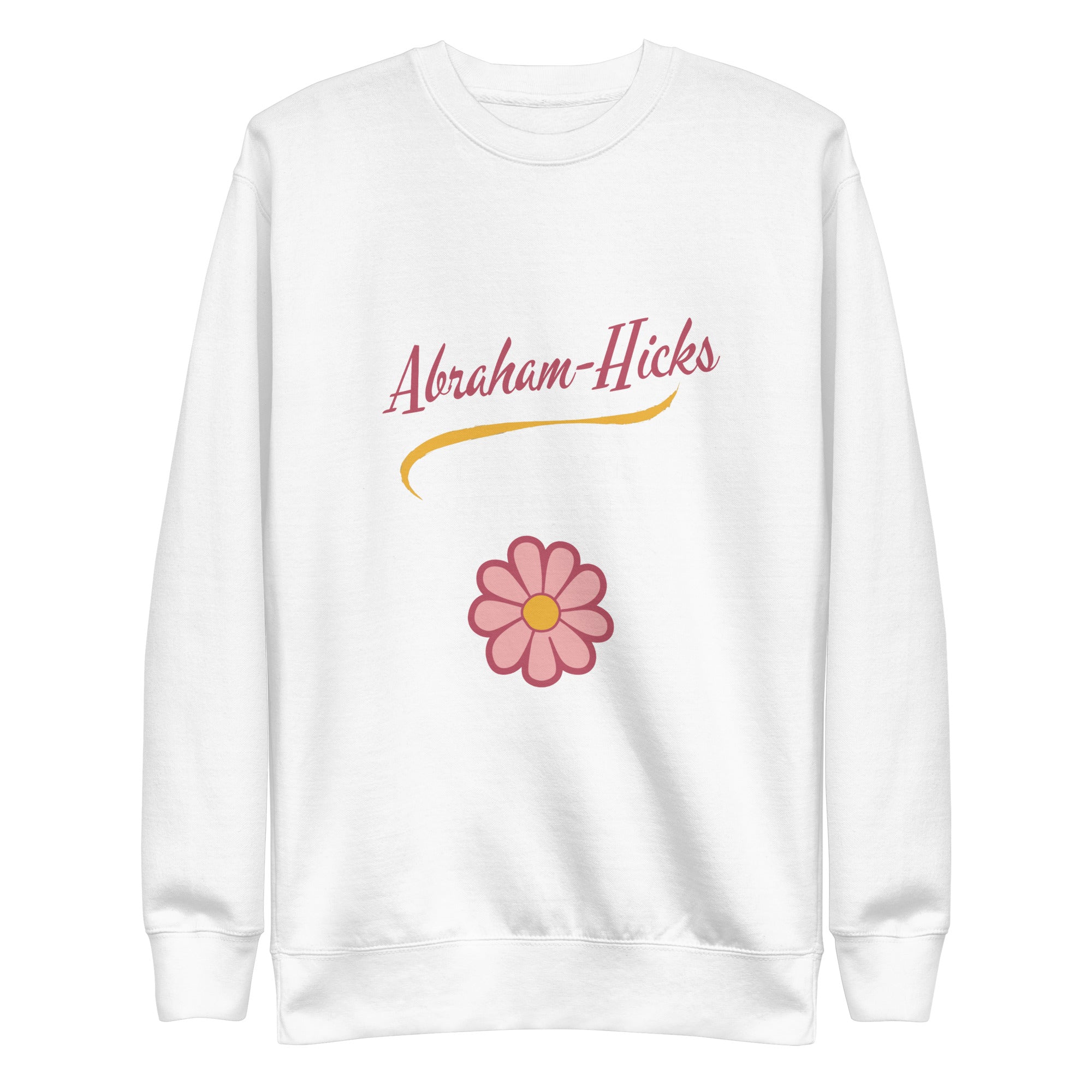 Unisex Premium Sweatshirt - Abraham-Hicks Shop