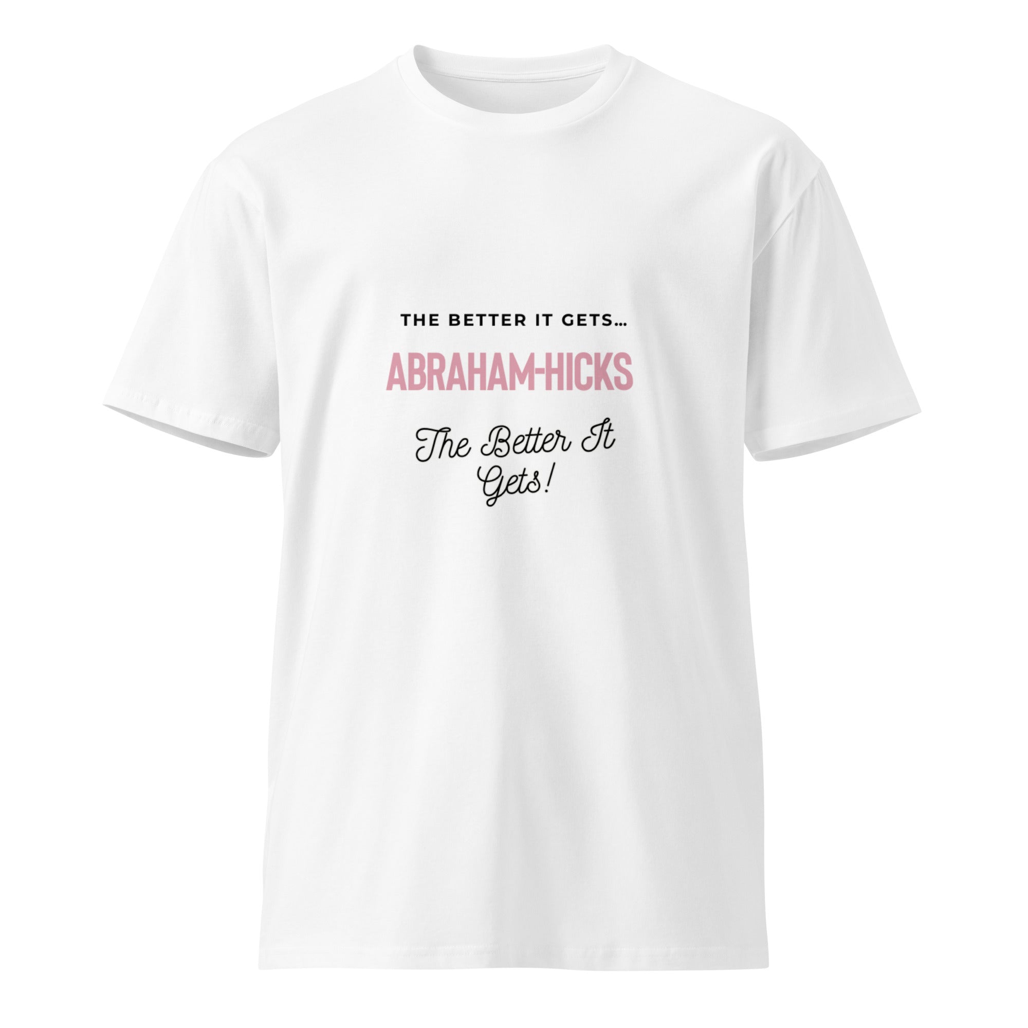 Unisex premium t-shirt - Abraham-Hicks Shop